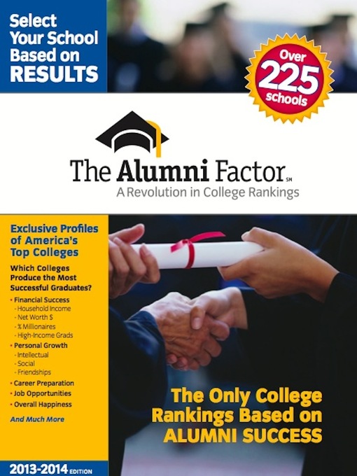 Cover image for The Alumni Factor: a Revolution in College Rankings (2013-2014 Edition)
